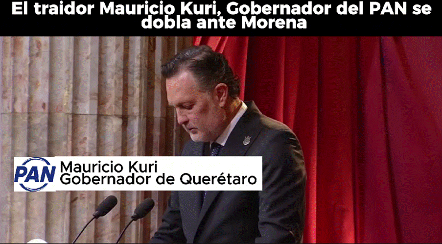 Mauricio Kuri y la humillante rendición del PAN ante la 4T